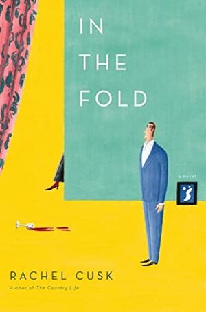 In the Fold by Rachel Cusk