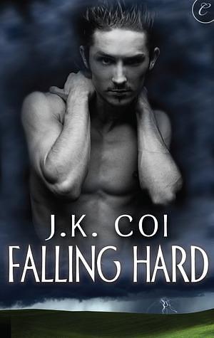 Falling Hard: A Fantasy Romance Novel by J.K. Coi, J.K. Coi
