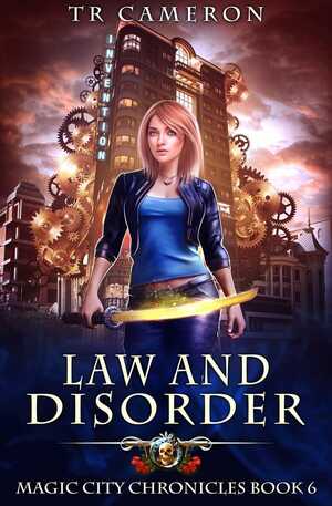 Law and Disorder by T.R. Cameron