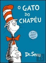 O Gato do Chapéu by Dr. Seuss