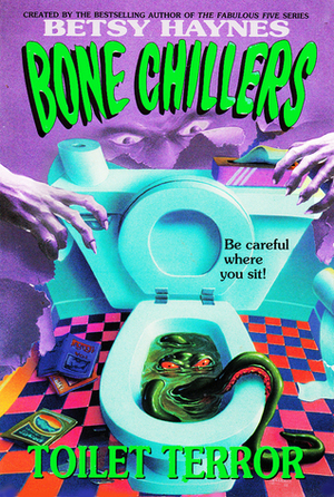 Toilet Terror by Elizabeth Winfrey, Betsy Haynes