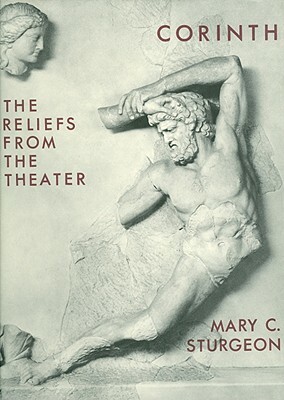 Sculpture: The Reliefs from the Theater by Mary C. Sturgeon
