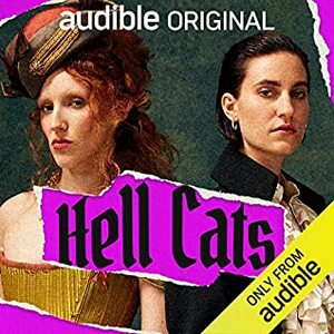 Hell Cats by Michelle Fox, Jonathan Bailey, Fisayo Akinade, Carina Rodney, Erin Doherty