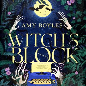 Witch's Block by Amy Boyles