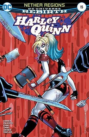 Harley Quinn (2016-) #15 by Khari Evans, Joseph Linsner, Alex Sinclair, Jimmy Palmiotti, John Timms, Amanda Conner