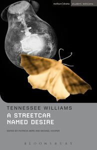 A Streetcar Named Desire by Tennessee Williams