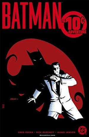 Batman: The Ten Cent Adventure (Batman by Greg Rucka