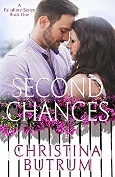 Second Chances by Christina Butrum