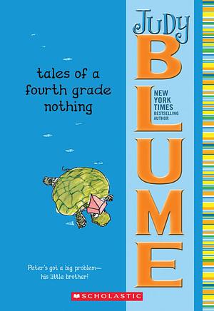 Tales of a Fourth Grade Nothing by Judy Blume