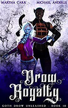 Drow Royalty by Michael Anderle, Martha Carr