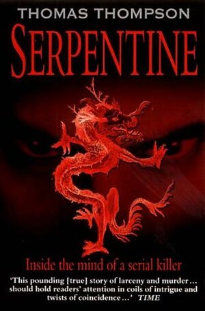 Serpentine by Thomas Thompson