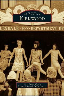 Kirkwood by Vicki Berger Erwin