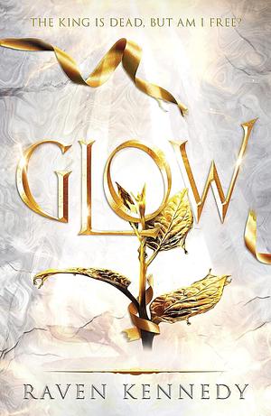 Glow by Raven Kennedy