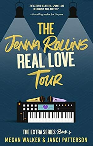 The Jenna Rollins Real Love Tour by Megan Walker, Janci Patterson