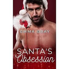 Santa's Obsession by Emma Bray