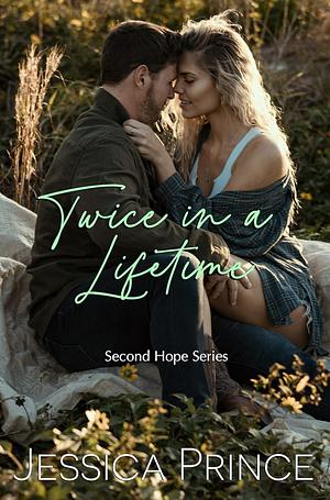 Twice in a Lifetime by Jessica Prince