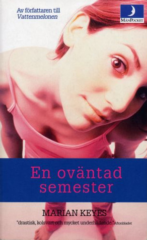 En oväntad semester by Marian Keyes