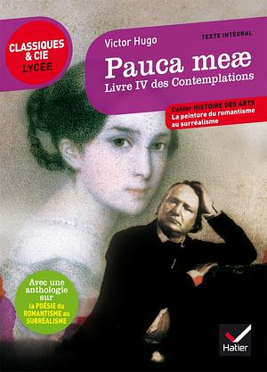 Pauca meae by Victor Hugo, Victor Hugo