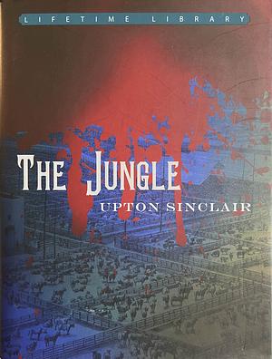 The Jungle by Upton Sinclair