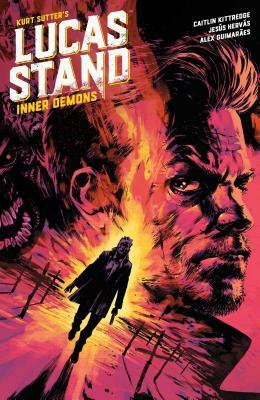 Lucas Stand: Inner Demons by Caitlin Kittredge