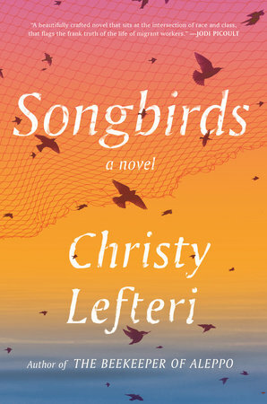 Songbirds by Christy Lefteri