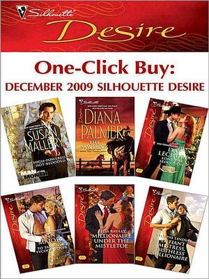 One-Click Buy: December 2009 Silhouette Desire by Diana Palmer, Yvonne Lindsay, Day Leclaire, Susan Mallery, Ann Major, Tessa Radley