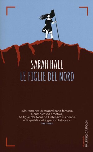 Le figlie del nord by Sarah Hall