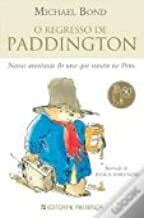 O Regresso de Paddington by Michael Bond