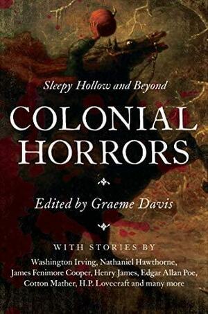 Colonial Horrors by Graeme Davis