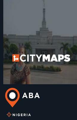 City Maps Aba Nigeria by James McFee