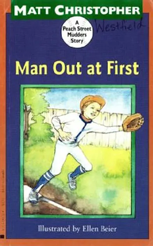 Man Out at First by Matt Christopher