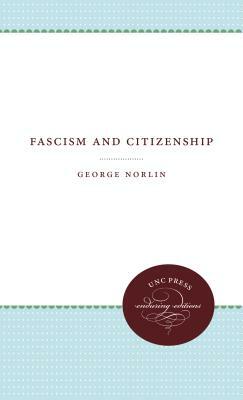 Fascism and Citizenship by George Norlin