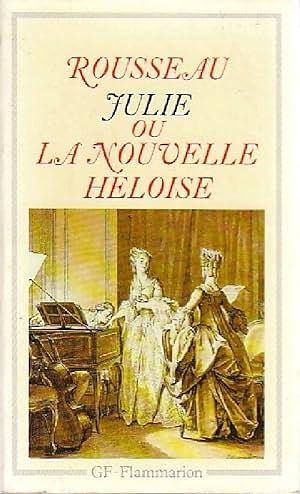 Julie ou la Nouvelle Héloïse by Jean-Jacques Rousseau