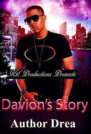 Davion's Story by Drea Delgado, Drea Delgado