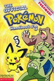 The Official Pokemon Handbook #3 by Tina Painton, Stephanie Howze, Joshua Izzo