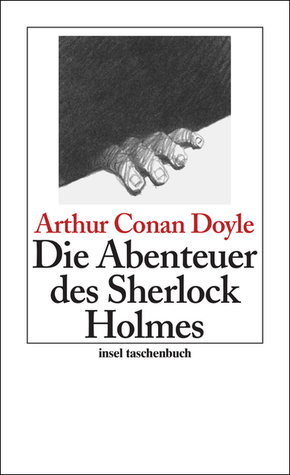 Die Abenteuer des Sherlock Holmes by Arthur Conan Doyle, Gisbert Haefs