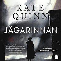 Jägarinnan by Kate Quinn