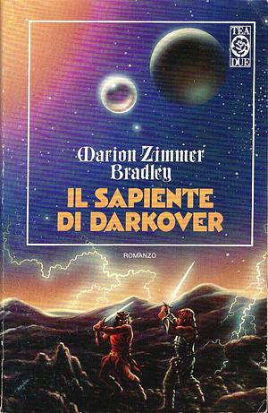 Il sapiente di Darkover by Marion Zimmer Bradley