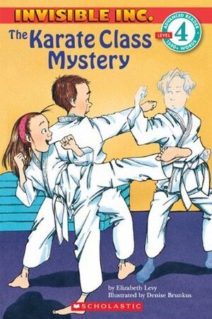 The Karate Class Mystery by Denise Brunkus, Elizabeth Levy