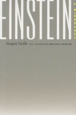 Einstein: A Biography by Jürgen Neffe