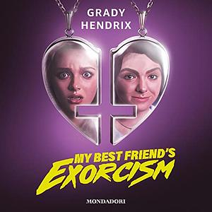 My Best Friend's Exorcism (Italian Edition) by Giulia Amato, Grady Hendrix