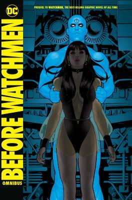 Before Watchmen Omnibus by Brian Azzarello, J. Michael Straczynski