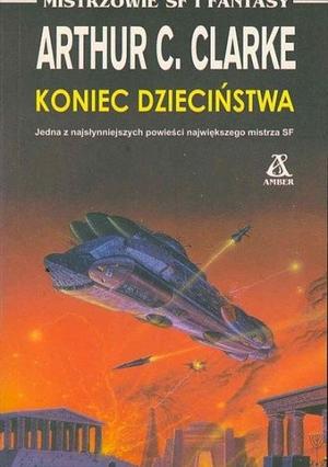 Koniec dzieciństwa by Arthur C. Clarke