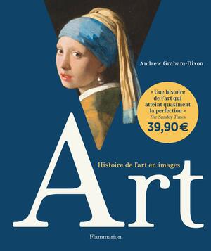Art : Histoire de l'art en images by Andrew Graham-Dixon