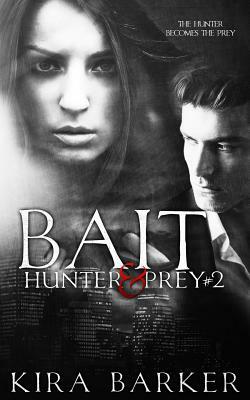 Bait by Kira Barker