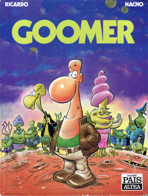 Goomer by Nacho Moreno, Ricardo Martinez