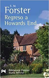 Regreso a Howards End by E.M. Forster