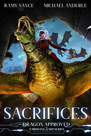 Sacrifices by Michael Anderle, Ramy Vance (R.E. Vance)