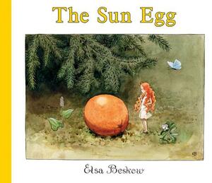 The Sun Egg by Elsa Beskow