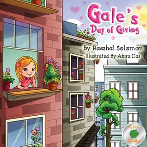 Gale's Day of Giving by Raeshal Solomon